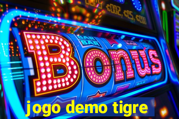 jogo demo tigre